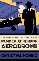 Murder at Hendon Aerodrome 0749029048 Book Cover