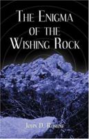 The Enigma of the Wishing Rock 1413735592 Book Cover