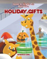 Lazar & Jingles and Bunson in Holiday Gifts 1642147176 Book Cover