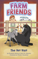 The Vet Visit (Farm Friends) 1484695798 Book Cover