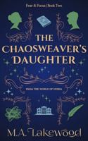 The Chaosweaver's Daughter: A Slightly Silly Fantasy Romance B0FKBN861F Book Cover