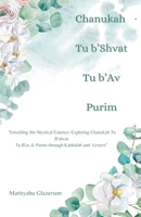 Chanukah Tu b'Shvat Tu b'Av & Purim B0CS24BJLJ Book Cover