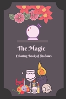 The Magic: Book Of Shadows 165622061X Book Cover