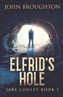 Elfrid's Hole 4867453250 Book Cover