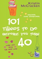 101 Things to do Before You Turn 40 0425202364 Book Cover