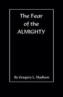 The Fear of the Almighty 1096534797 Book Cover