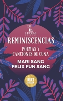 Reminiscencias: Poemas y Canciones de Cuna B09DN361D7 Book Cover