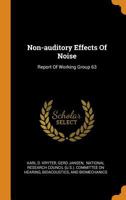 Non-Auditory Effects of Noise: Report of Working Group 63 035360917X Book Cover