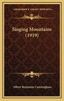 Singing Mountains 1164912143 Book Cover