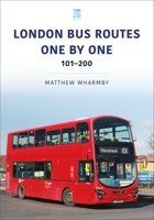 London Bus Routes One by One: 101-200 1802820310 Book Cover