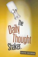 The Daily Thought Shaker 1490823786 Book Cover