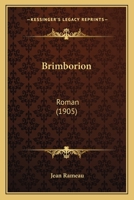Brimborion: Roman (1905) 1246503794 Book Cover