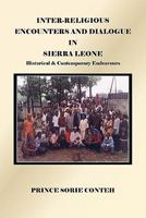 Inter-Religious Encounters and Dialogue in Sierra Leone: Historical & Contemporary Endeavours 145689787X Book Cover