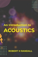 An Introduction to Acoustics 9390063728 Book Cover