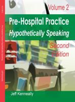 Prehospital Practice Hypothetically Speaking: Volume 2 Second Edition 0992552664 Book Cover
