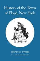History of the Town of Floyd, New York 1525515136 Book Cover