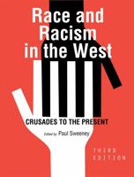 Race and Racism in the West 1516550846 Book Cover