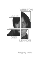 John Winston Ono Lennon B08NWTZGBB Book Cover