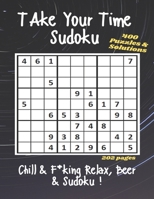 Take Your Time Book of Sudoku: 200+ Game Puzzle B089TWR44H Book Cover
