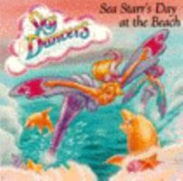 Sea Starr's Day at the Beach (Sky Dancers) 0694009458 Book Cover