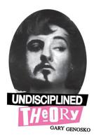 Undisciplined Theory 0803975910 Book Cover