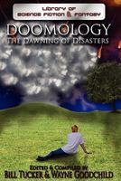 Doomology: The Dawning of Disasters 1453731490 Book Cover