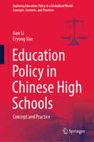 Education Policy in Chinese High Schools: Concept and Practice 9811623570 Book Cover