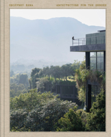 Geoffrey Bawa: Architecture for the Senses 3945852749 Book Cover