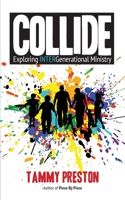 Collide: Exploring Intergenerational Ministry B07CZDSNN4 Book Cover