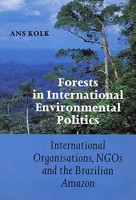 Forests in International Environmntal Politics 9057270021 Book Cover
