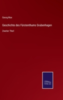 Geschichte des Fürstenthums Grubenhagen: Zweiter Theil 337507140X Book Cover