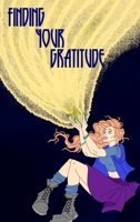 Finding Your Gratitude B09SPCRCRR Book Cover