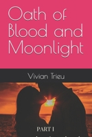 Oath of Blood and Moonlight B0FR2JR2YK Book Cover