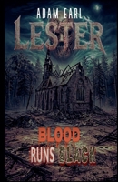 Lester: Blood Runs Black B0GYZVT1VR Book Cover