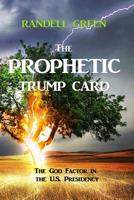 The Prophetic Trump Card 0648487903 Book Cover