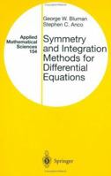 Symmetry and Integration Methods for Differential Equations 1441931473 Book Cover