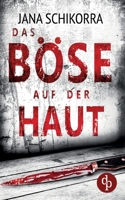 Das Böse auf der Haut 398998246X Book Cover