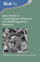 New Trends in Crosslinguistic Influence and Multilingualism Research 1847694411 Book Cover