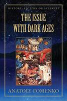 The Issue with the Dark Ages 1975720911 Book Cover