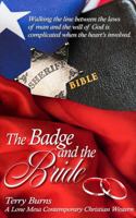 The Badge and the Bride: Contemporary Christian Western 0990748693 Book Cover