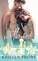 Love with Me 163350039X Book Cover