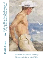 Ode to Boy: Vol. 2: An Anthology of Same-Sex Attraction in Literature from the 19th Century Through the First World War 1543017290 Book Cover