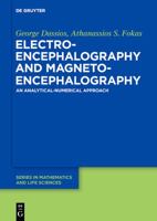 Electroencephalography and Magnetoencephalography: An Analytical-Numerical Approach 3110545837 Book Cover