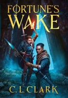 Fortune's Wake 1923459074 Book Cover