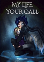 My Life, Your Call 0244375712 Book Cover