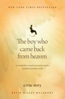 The Boy Who Came Back from Heaven