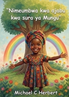"Nimeumbwa kwa Ajabu katika Sura ya Mungu": "Kugundua zawadi ya kuwa wewe wa pekee." (Swahili Edition) B0HD3KGTJH Book Cover