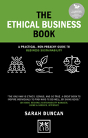 The Ethical Business Book: A practical, non-preachy guide to business sustainability 1911671561 Book Cover