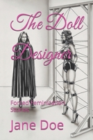 The Doll Designer: Forced Feminization Stories B0BGNCJWJJ Book Cover