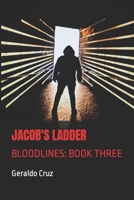 Jacob's Ladder (Bloodlines: Book Three) B08HT86WQK Book Cover